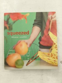 Squeezed : 250 Juices + Smoothies