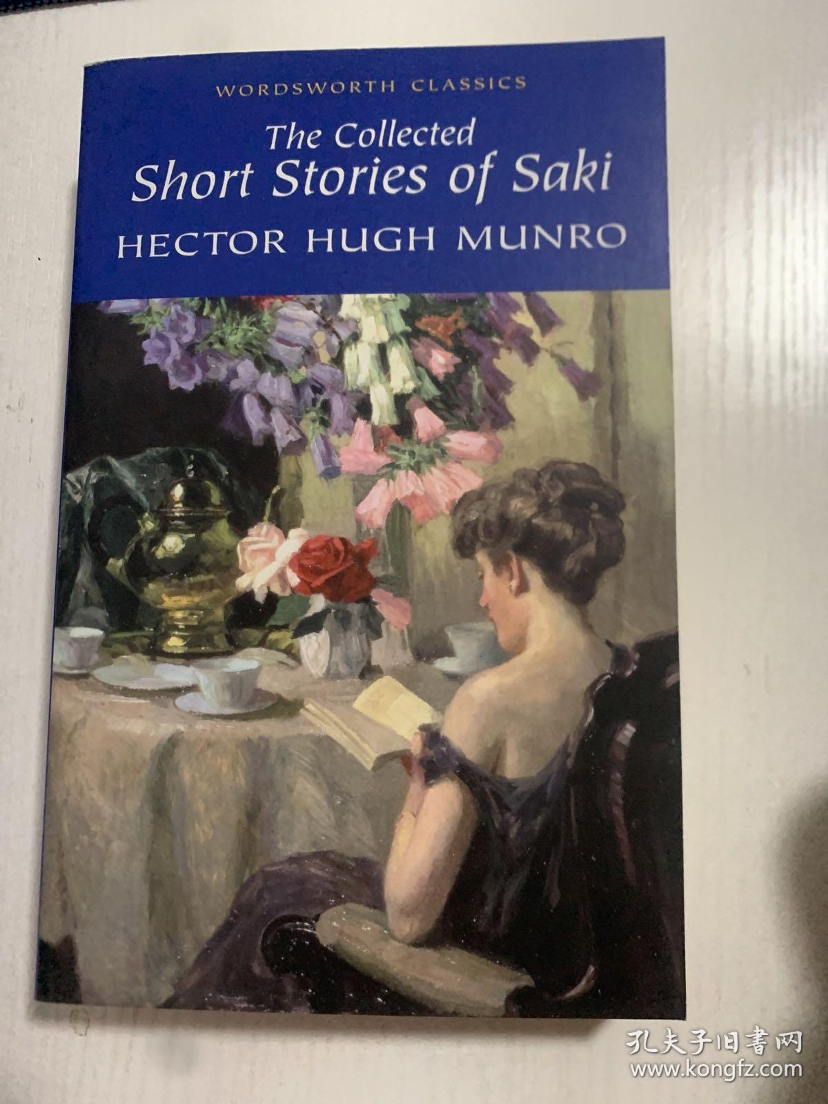 Collected Short Stories Of Saki(Wordsworth Classics)沙奇短篇小说精选 9781853260711