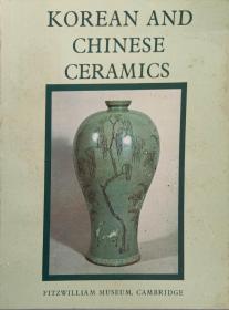 Korean and Chinese Ceramics  FITZWILLIAM MUSEUM 剑桥大学费茨威廉美术馆藏朝鲜及中国瓷器
