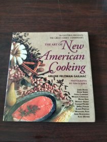 Art of New American Cooking (De Gustibus Presents the Great Cooks' Cookbooks)（英文原版）