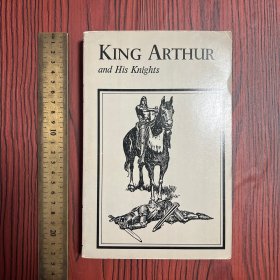 King Arthur and His Knights《亚瑟王与他的骑士们》 英文原版