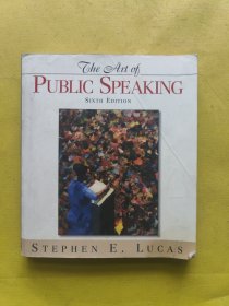 The Art of PUBLIC SPEAKING SIXTH EDITION 【 1998年 外文原版资料】 演讲艺术第六版