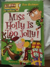 My Weird School #14: Miss Holly Is Too Jolly![疯狂学校#14：霍莉小姐太活泼！]