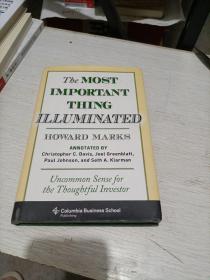 The Most Important Thing Illuminated：Uncommon Sense for the Thoughtful Investor