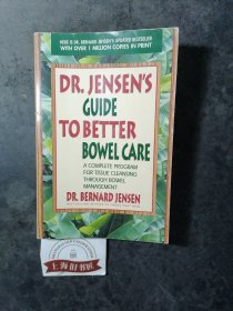 DR.JENSEN'S GUIDE TO BETTER BOWEL CARE