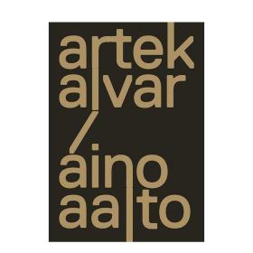 Artek and the Aaltos: Creating a Modern World，阿泰克与阿尔托司：创造现代世界  进口原版