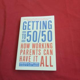 Getting to 50/50: How Working Parents can Have it All