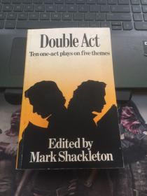 Double act : Ten one-act plays on five themes：双幕剧:五个主题的十部独幕剧