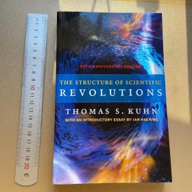 The Structure of Scientific Revolutions：50th Anniversary Edition