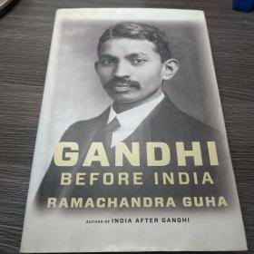 Gandhi Before India印度之前的甘地（英文原版精装，毛边书，可读可藏）