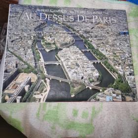 Au dessus de paris 俯瞰巴黎 （画册）法文原版书