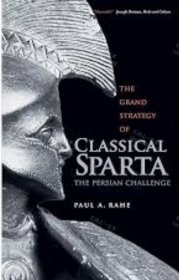 价可议 The Grand Strategy of Classical Sparta The Persian Challenge nmwxhwxh