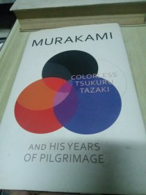 Colorless Tsukuru Tazaki and His Years of Pilgrimage