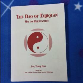 The Tao of Tai-Chi Chuan Way to Rejuvenation 太极拳长生之道（英文原版） 平装