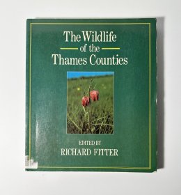 The Wildlife of the Thames Counties 泰晤士河流域诸郡的野生动物