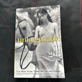 The It Girl #4: Unforgettable: An It Girl Novel