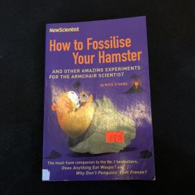 How to Fossilise Your Hamster