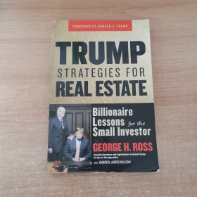 Trump Strategies for Real Estate：Billionaire Lessons for the Small Investor