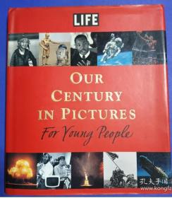 外文摄影画册:LIFE:Our Century in Pictures for Young People(生活:世纪图片)