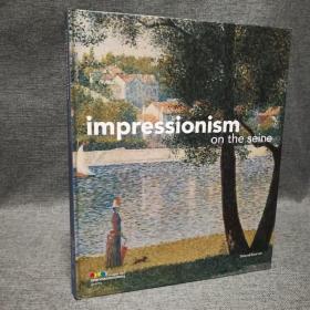 impressionism on the seine塞纳河印象主义