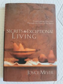 Secrets to exceptional living