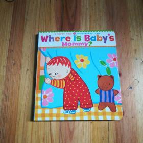 Where Is Baby's Mommy?   Board book  