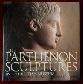 大英博物馆的帕特农神庙雕塑 The Parthenon Sculptures in the British Museum
