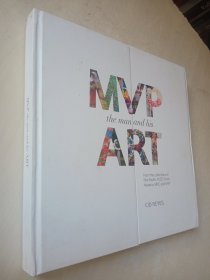 MVP the man and his ART（机构组织珍藏现代艺术品）