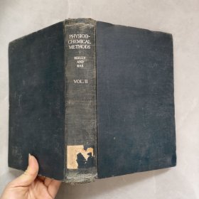 PHYSICO-CHENICAL METHODS.REILLY AND RAE VOL.II物理化学方法 第二卷 英文精装