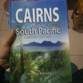 英文原版厚册 Cairns city of the South Pacific a history 1770—1995 关于澳大利亚凯恩斯市的历史  十六开