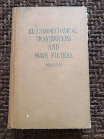 Electromechanical Transducers and Wave Filters (机电换能器和滤波器)(目录见图)