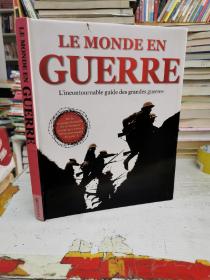 法国法语原版读本精装16开：le monde en guerre（战争中的世界）