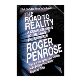 The Road to Reality 通向实在之路 罗杰·彭罗斯 宇宙法则的完全指南