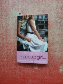 Gossip Girl #9：in Your Dreams