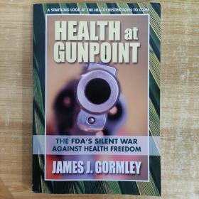 英文原版：health at gunpoint