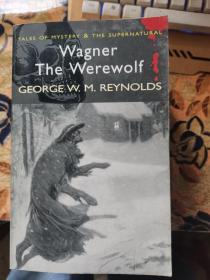 Wagner the Werewolf