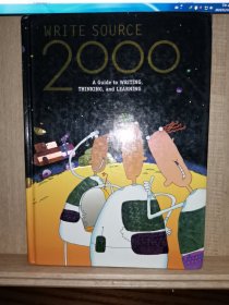 WRITE SOURCE 2000 a guide to writing thinking and learning
