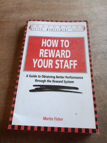 HOW TO REWARD YOUR STAFF