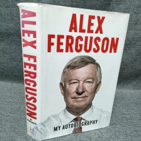 Alex Ferguson：My Autobiography