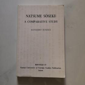 NATSUME SOSEKI:A COMPARATIVE STUDY KENSHIRO HOMMA     货号N3