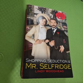 Shopping Seduction & Mr. Selfridge-购物、诱惑和塞尔弗里