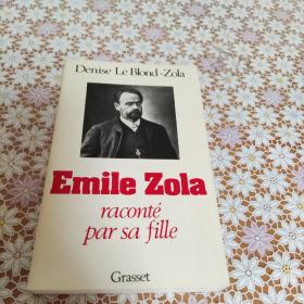 Émile Zola : raconté par sa fille