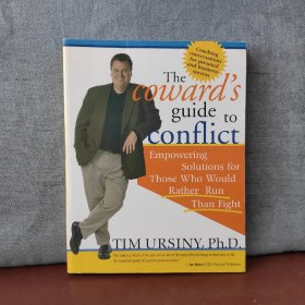 The Coward's Guide to Conflict: Empowering Solutions for Those Who Would Rather Run Than Fight【英文原版，包邮】