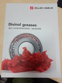 ZELLER+GMELIN，Divinol greases 满足工业和售后服务的高性能、高品质润滑脂，产品样本选型参数手册