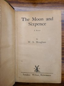 1919年初版月亮和六便士 The Moon and Sixpence 毛姆Maugham名小说 但这一本印刷用纸差 所以初版保存到现在都黄旧的 几年前淘来想再次皮面重装 不过太多书是这种想法一直也没再带回美国了 这本前书主重装的时候只保留书没有广告页 品相一般请见图 欢迎私聊