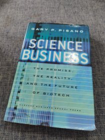 Science Business：the promise, the reality, and the future of biotech