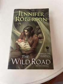 The Wild Road  Book Three of Karavans