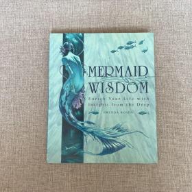 Mermaid Wisdom: Enrich Your Life with Insights from the Deep《美人魚(yú)的智慧:用來(lái)自深海的洞見(jiàn)豐富你的生活》