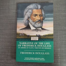 Narrative of the Life of Frederick Douglass：An American Slave, Written by Himself (Enriched Classics)