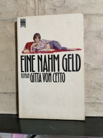 Gitta von Cetto EINE NAHM GELD